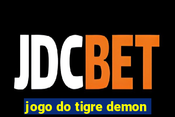 jogo do tigre demon